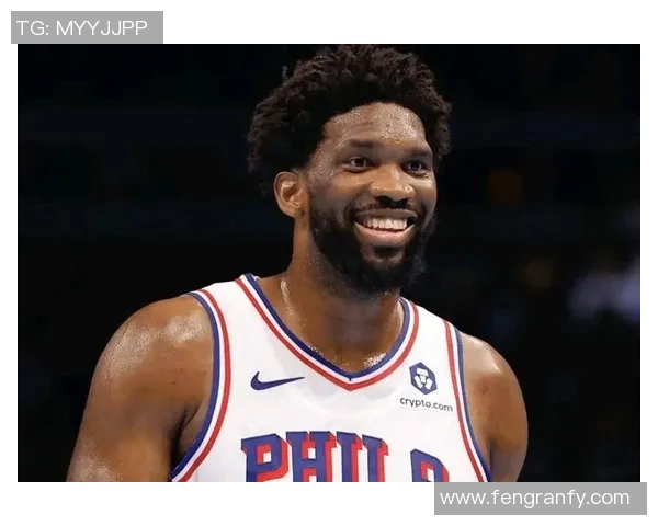 恩比德连续梦幻表现助76人获得连胜